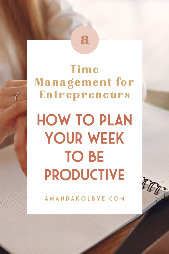 how to plan your week as an entrepreneur