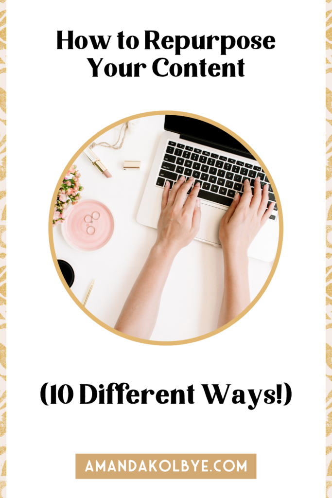 how to repurpose content 10 different ways
