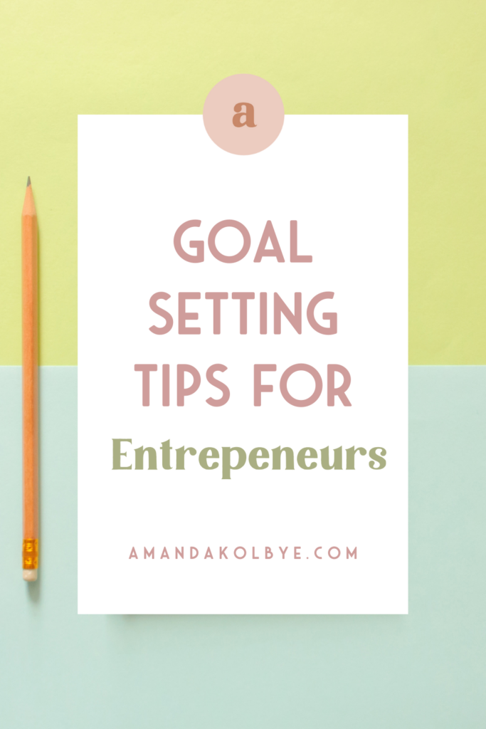 goal setting tips for entrepreneurs