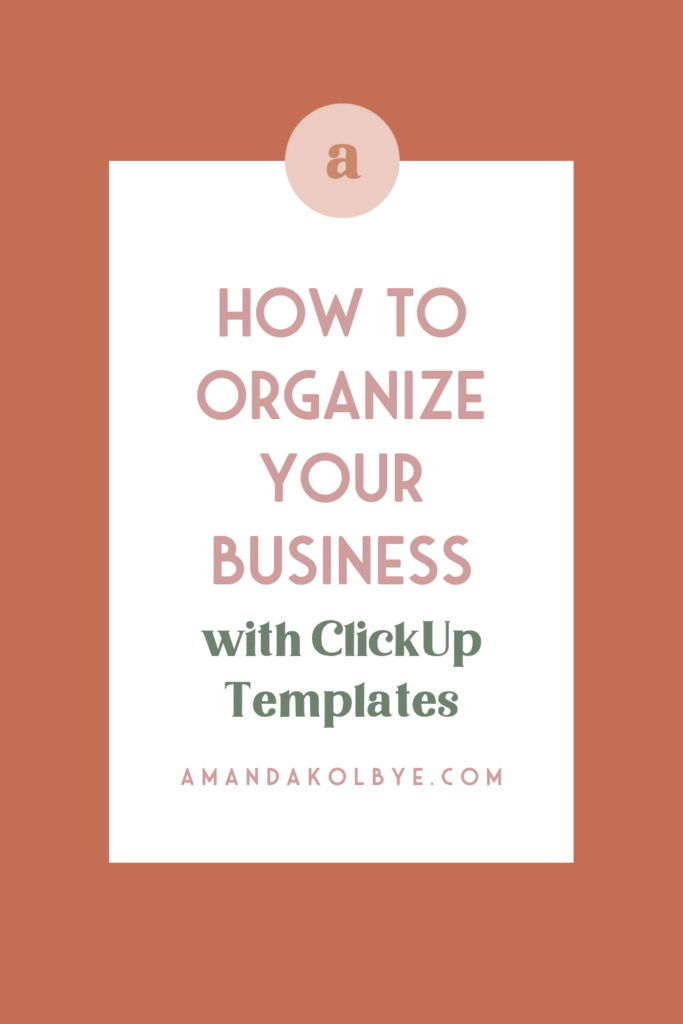 how to organize your business with clickup templates