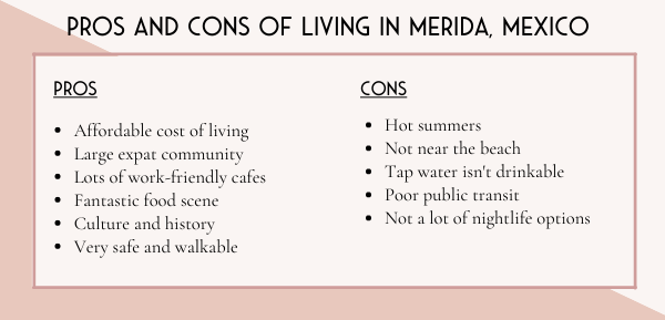 pros and cons of living in Merida Mexico